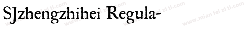 SJzhengzhihei Regula字体转换